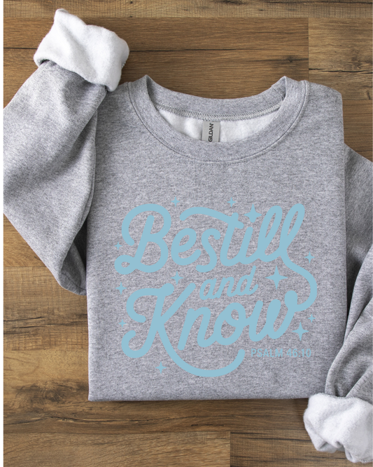 Be Still and Know Crewneck Sweatshirt